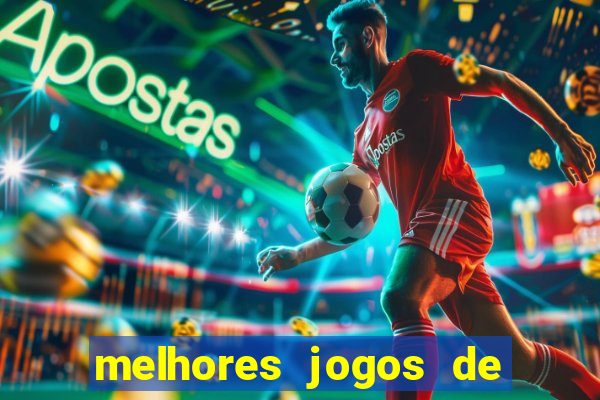 melhores jogos de para android